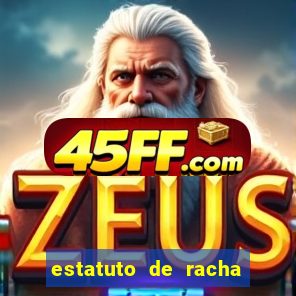 estatuto de racha de futebol